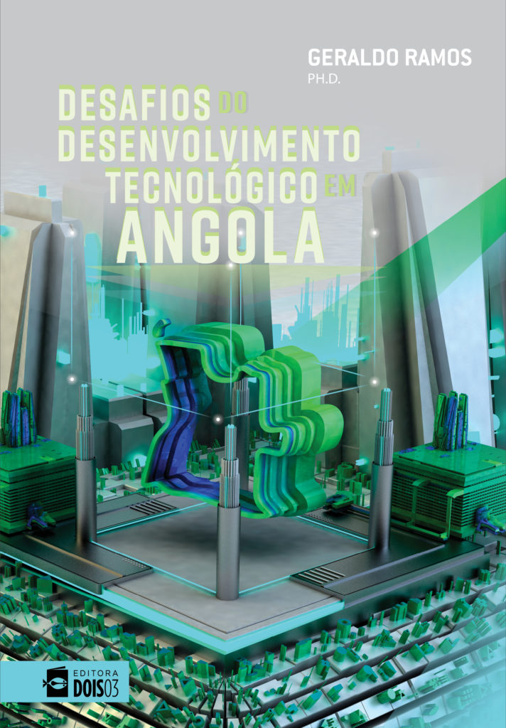 Os desafios do desenvolvimento tecnológico em Angola